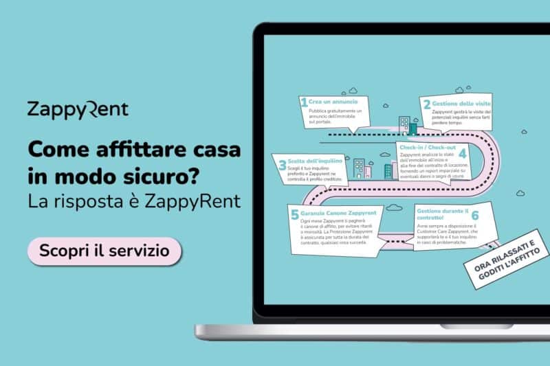 Come affittare casa in modo sicuro? La risposta è ZappyRent
